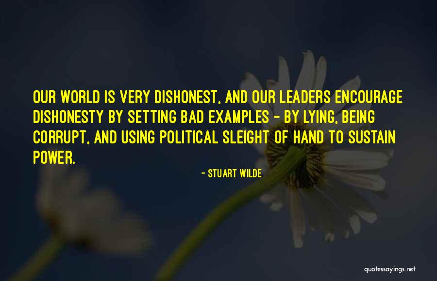 Stuart Wilde Quotes 1359369