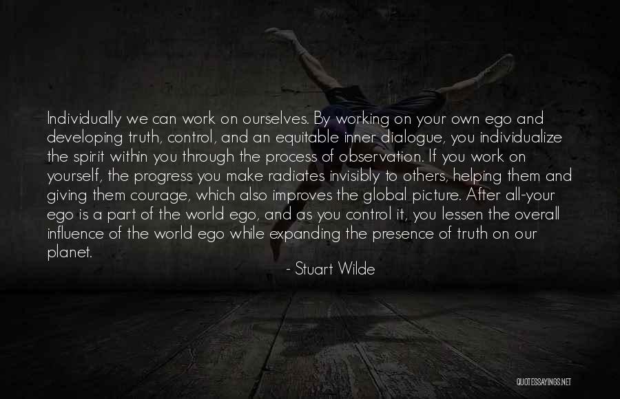 Stuart Wilde Quotes 1392320