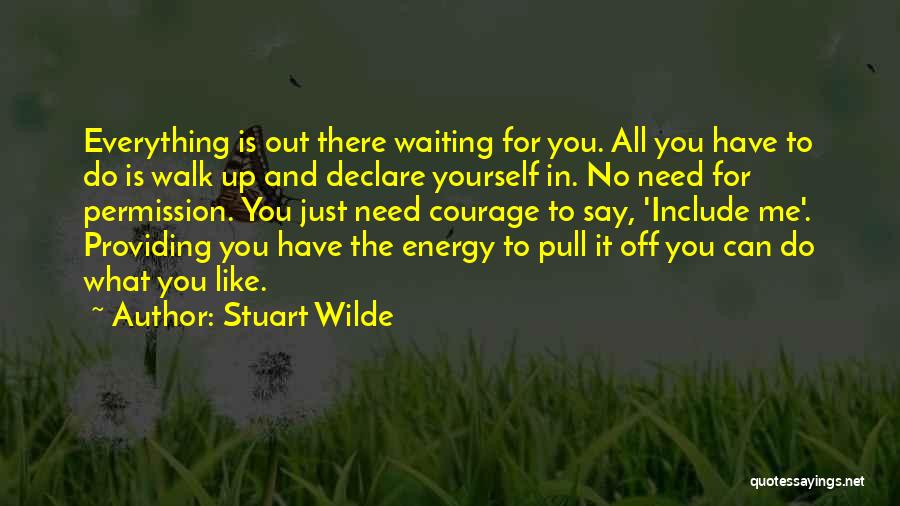 Stuart Wilde Quotes 1925933