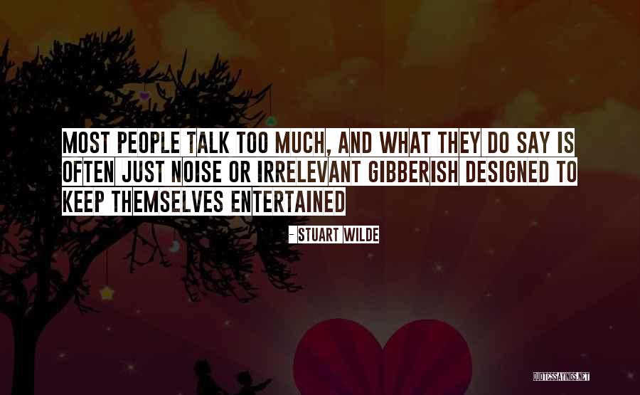 Stuart Wilde Quotes 2223258