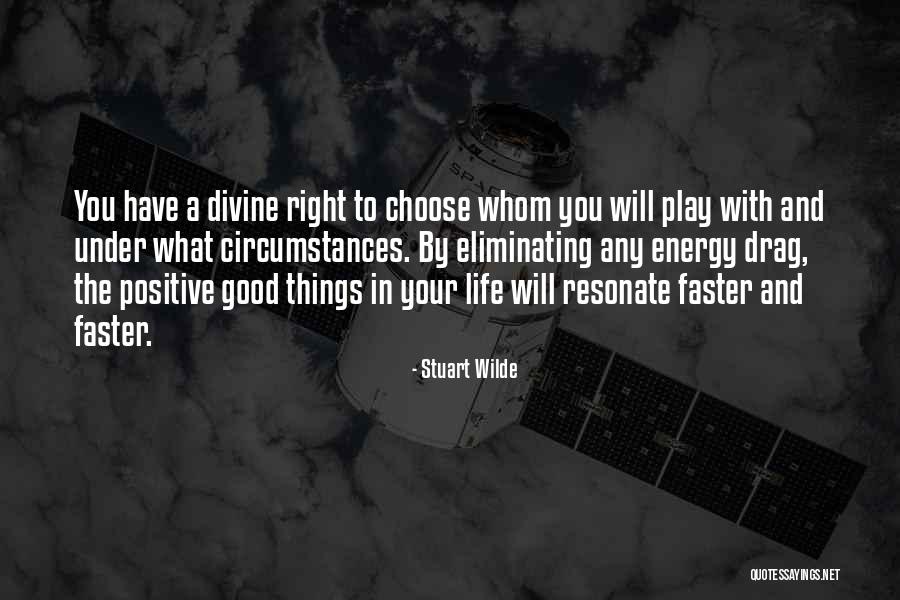 Stuart Wilde Quotes 586844