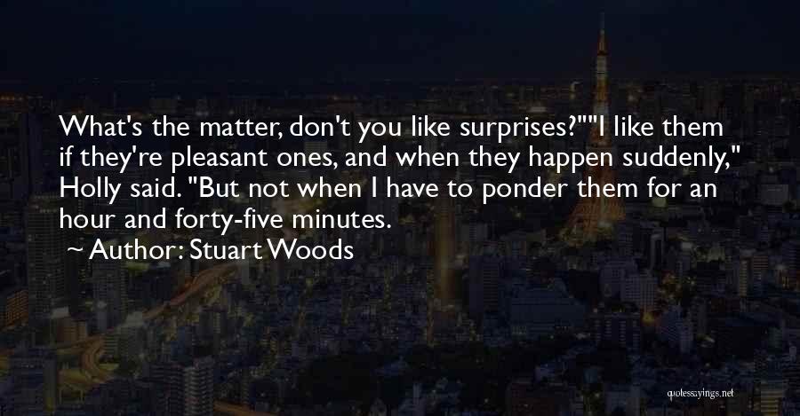 Stuart Woods Quotes 1985663