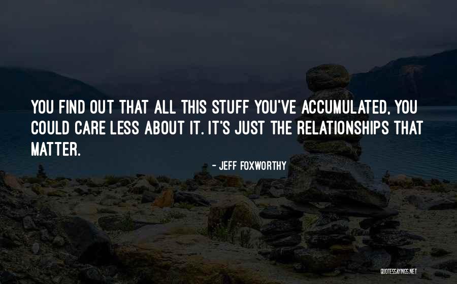 Stuban Quotes By Jeff Foxworthy Stuban Quotes By Jeff Foxworthy