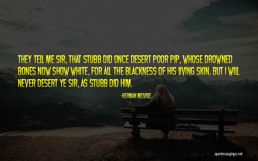 Stubb Quotes By Herman Melville Stubb Quotes By Herman Melville
