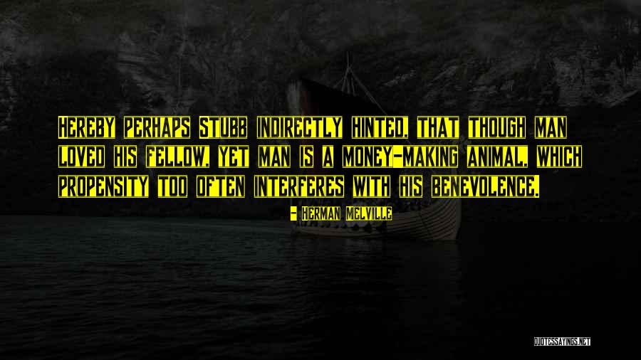 Stubb Quotes By Herman Melville Stubb Quotes By Herman Melville