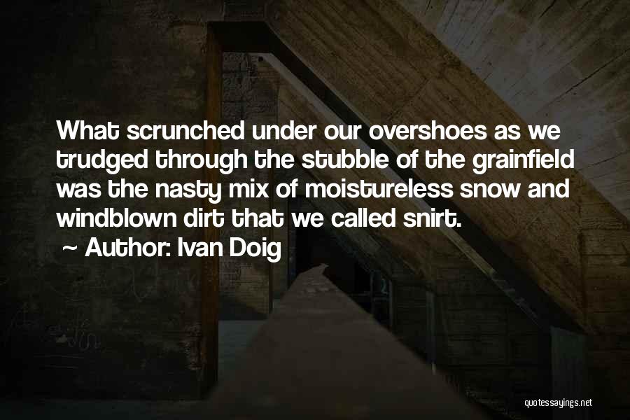 Stubble Quotes By Ivan Doig