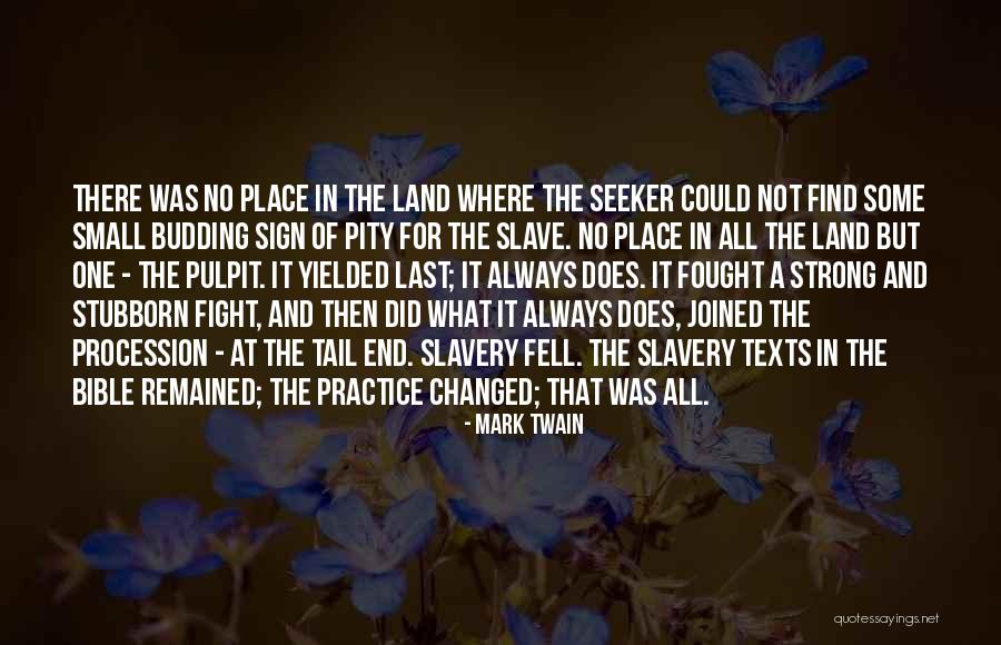 Stubborn And Strong Quotes By Mark Twain Stubborn And Strong Quotes By Mark Twain