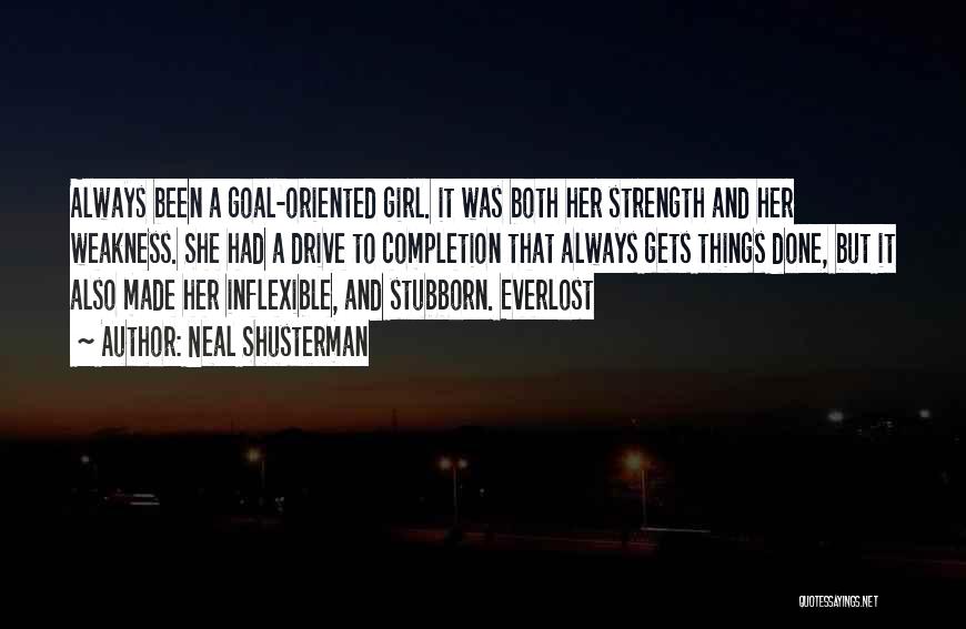 Stubborn Girl Quotes By Neal Shusterman