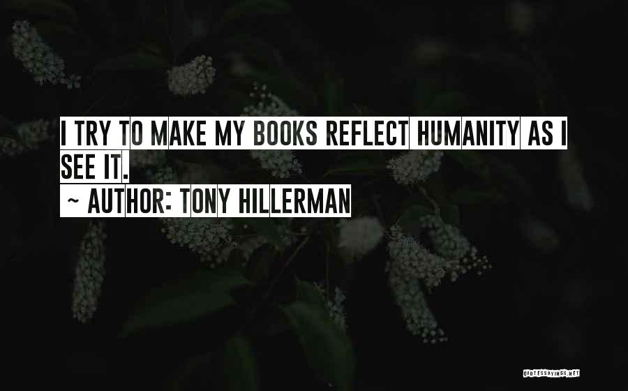 Stubborn Love Search Quotes By Tony Hillerman