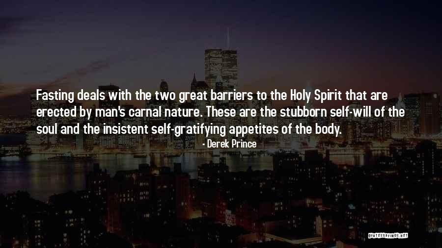 Stubborn Man Quotes By Derek Prince Stubborn Man Quotes By Derek Prince