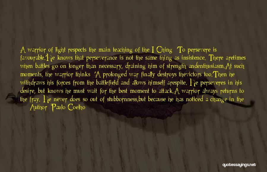 Stubbornness Quotes By Paulo Coelho