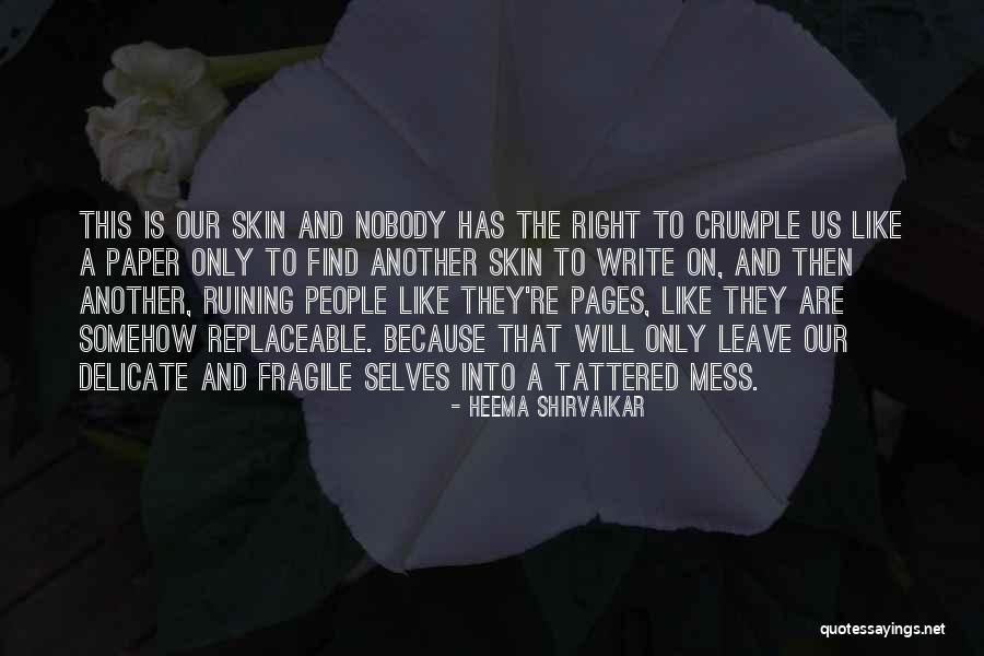 Stuberg Ueno Quotes By Heema Shirvaikar