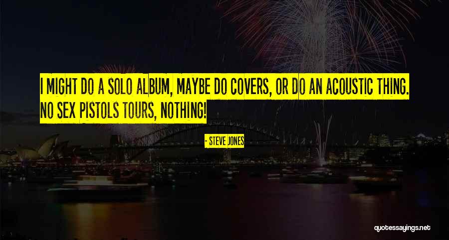 Stubina Quotes By Steve Jones Stubina Quotes By Steve Jones