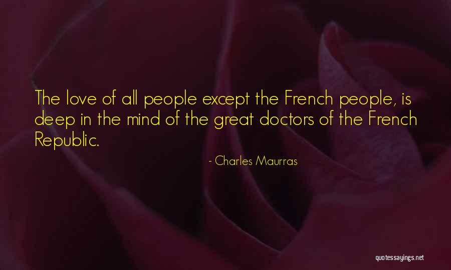 Stubler Drive Thru Quotes By Charles Maurras Stubler Drive Thru Quotes By Charles Maurras