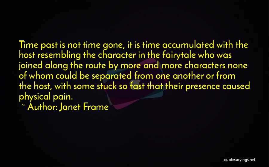 Stuck In The Past Quotes By Janet Frame