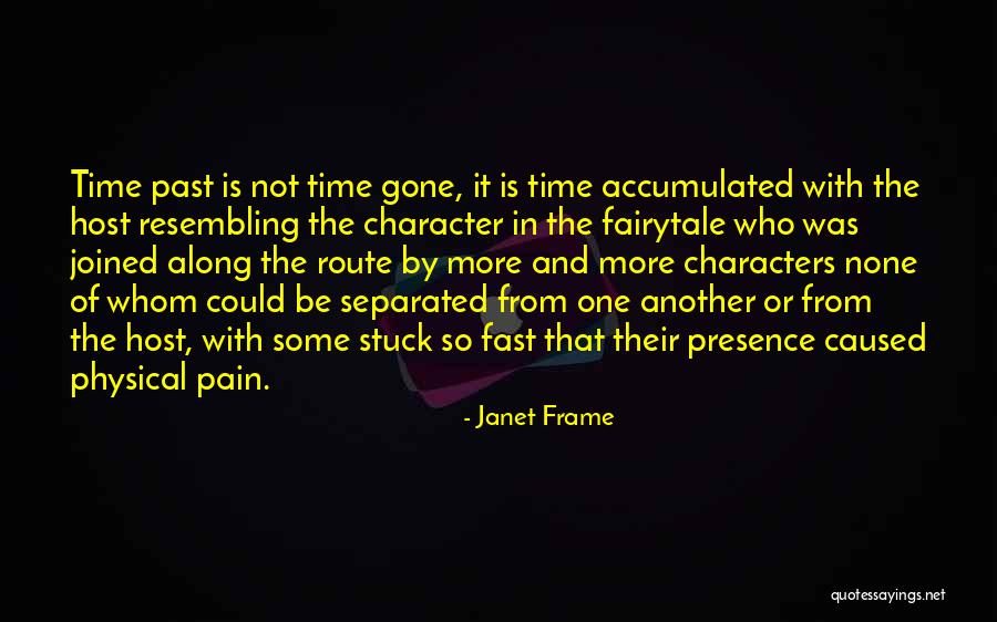 Stuck In The Past Quotes By Janet Frame