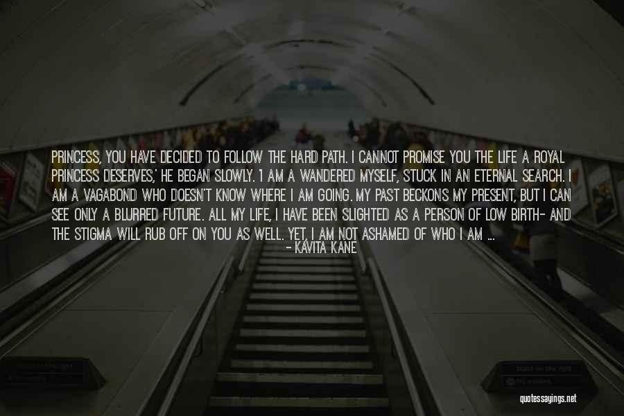 Stuck In The Past Quotes By Kavita Kane Stuck In The Past Quotes By Kavita Kane