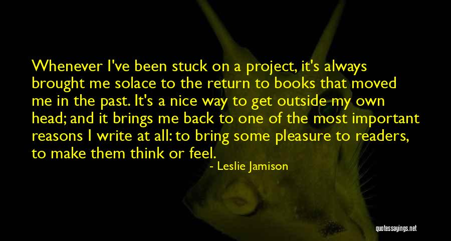 Stuck In The Past Quotes By Leslie Jamison