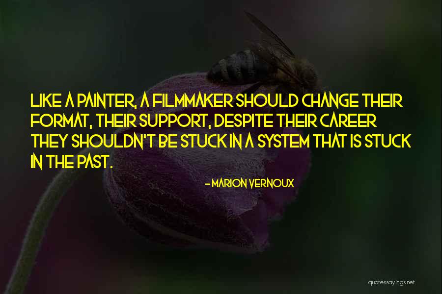 Stuck In The Past Quotes By Marion Vernoux Stuck In The Past Quotes By Marion Vernoux