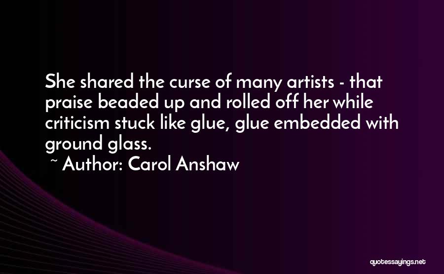 Stuck Like Glue Quotes By Carol Anshaw