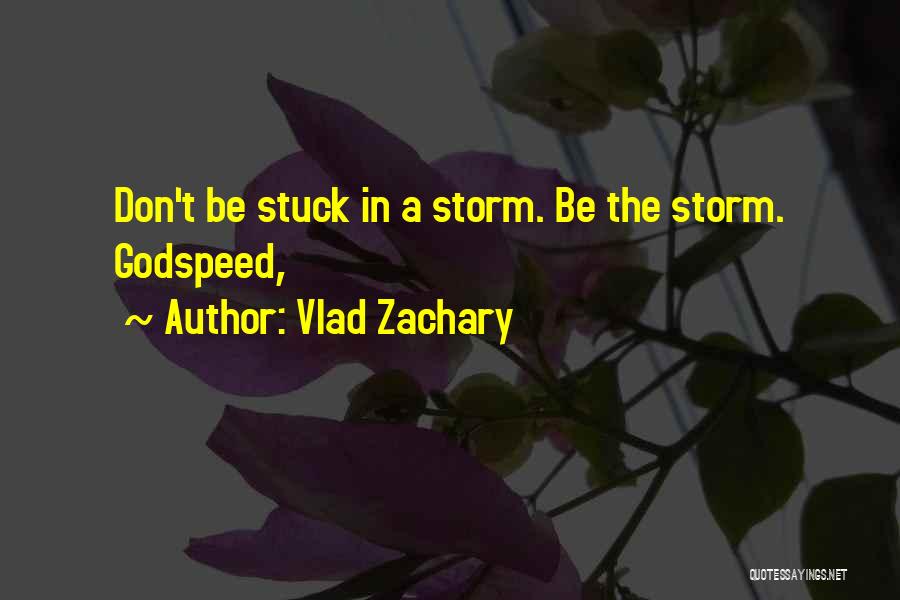 Stuck On Your Past Quotes By Vlad Zachary