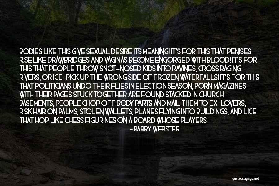 Stuck Up Quotes By Barry Webster Stuck Up Quotes By Barry Webster