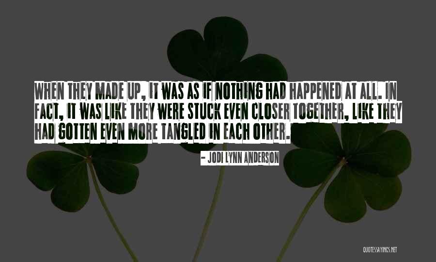 Stuck Up Quotes By Jodi Lynn Anderson Stuck Up Quotes By Jodi Lynn Anderson