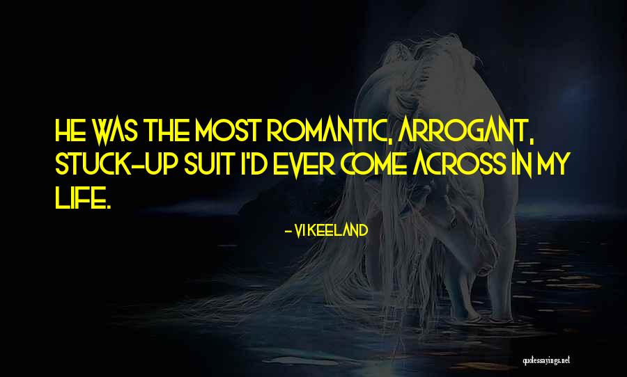 Stuck Up Quotes By Vi Keeland Stuck Up Quotes By Vi Keeland