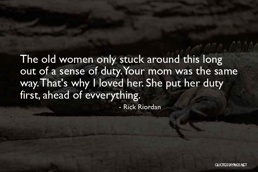 Stuck Up Women Quotes By Rick Riordan Stuck Up Women Quotes By Rick Riordan