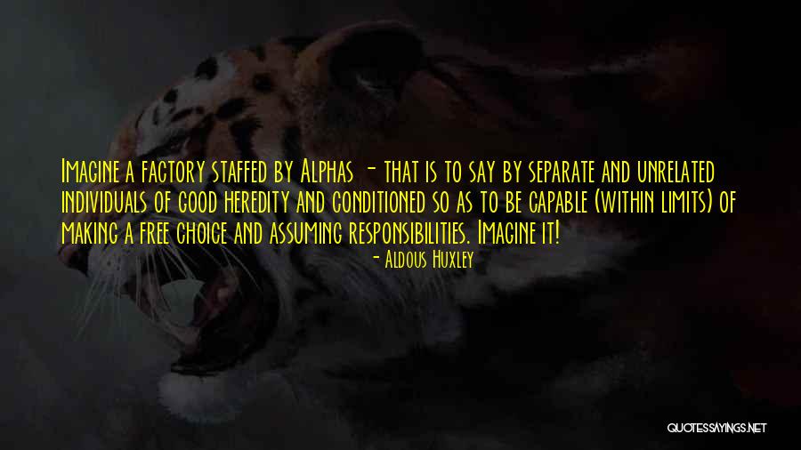 Stuckmann Hilariocity Quotes By Aldous Huxley Stuckmann Hilariocity Quotes By Aldous Huxley