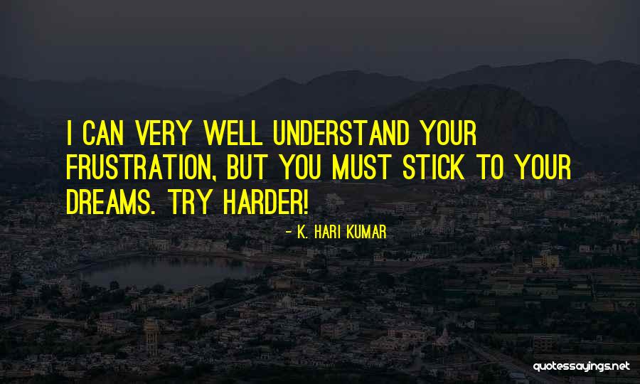 Stucks Pizza Quotes By K. Hari Kumar Stucks Pizza Quotes By K. Hari Kumar