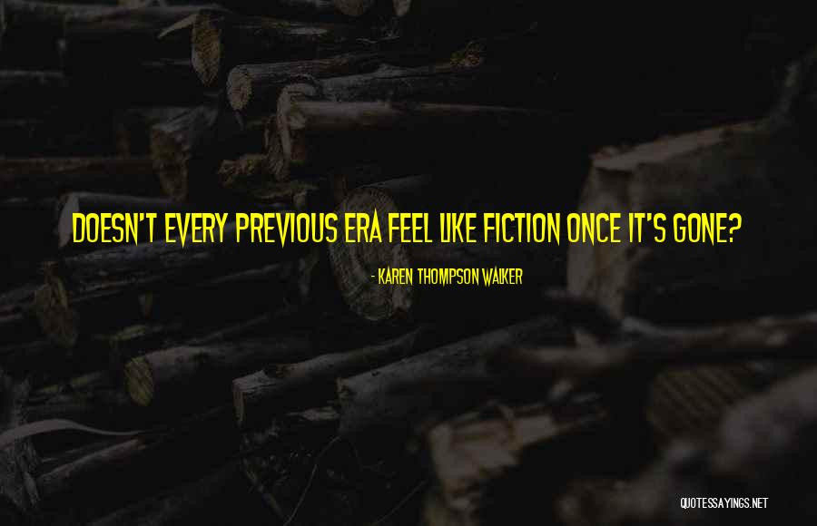 Stucks Pizza Quotes By Karen Thompson Walker
