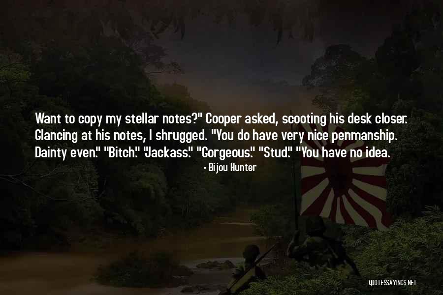 Stud Quotes By Bijou Hunter Stud Quotes By Bijou Hunter