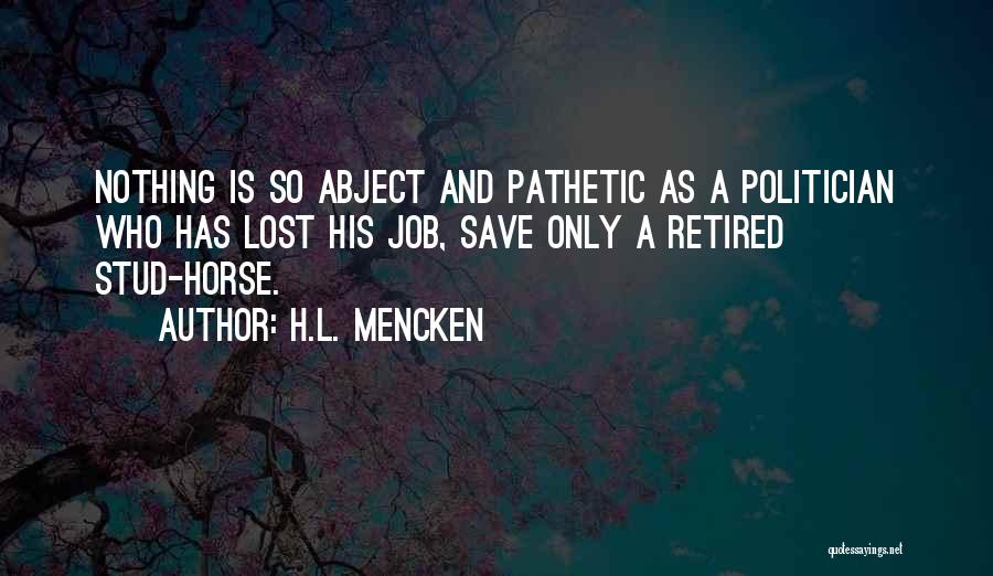 Stud Quotes By H.L. Mencken