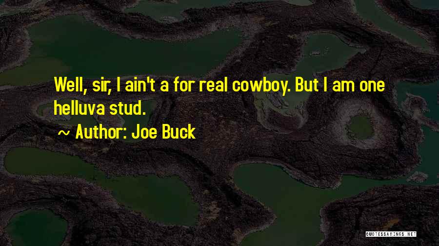 Stud Quotes By Joe Buck