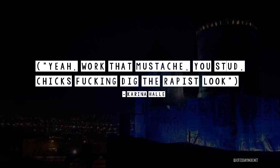 Stud Quotes By Karina Halle Stud Quotes By Karina Halle