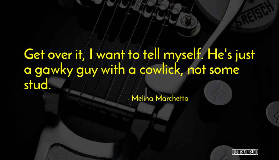 Stud Quotes By Melina Marchetta