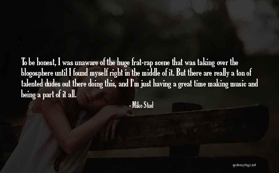 Stud Quotes By Mike Stud Stud Quotes By Mike Stud