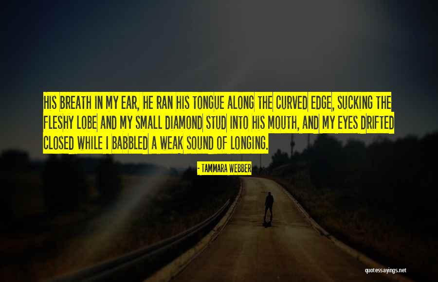 Stud Quotes By Tammara Webber Stud Quotes By Tammara Webber