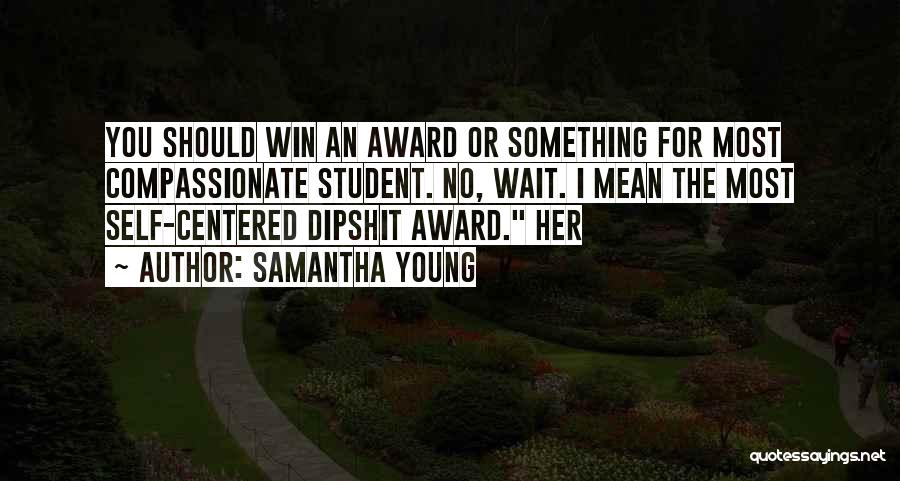 Student Centered Quotes By Samantha Young