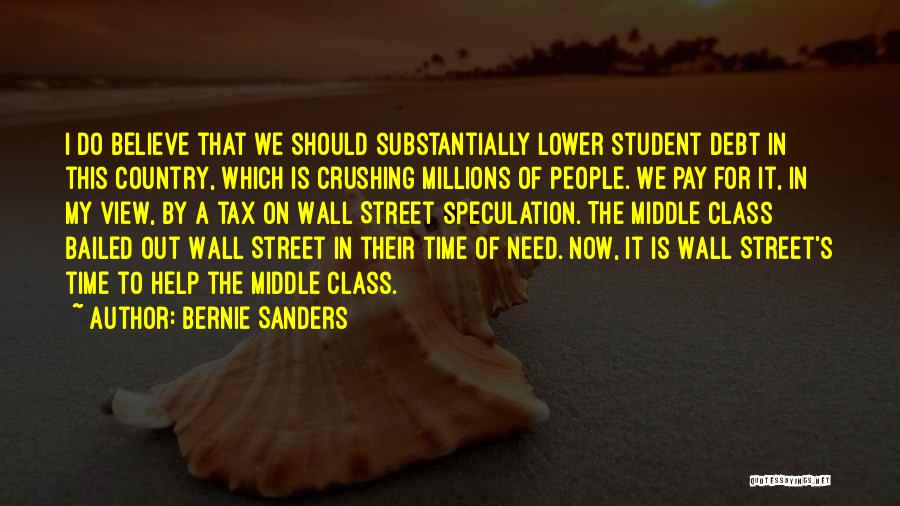 Student Debt Quotes By Bernie Sanders