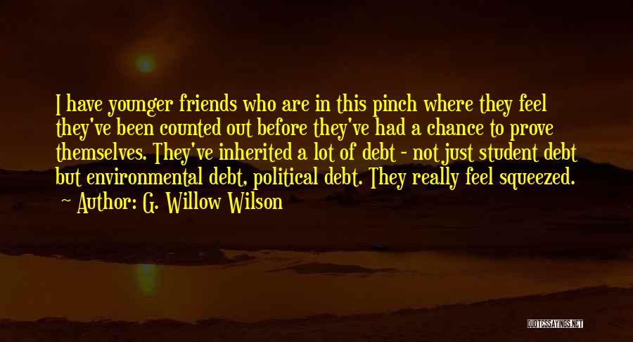 Student Debt Quotes By G. Willow Wilson