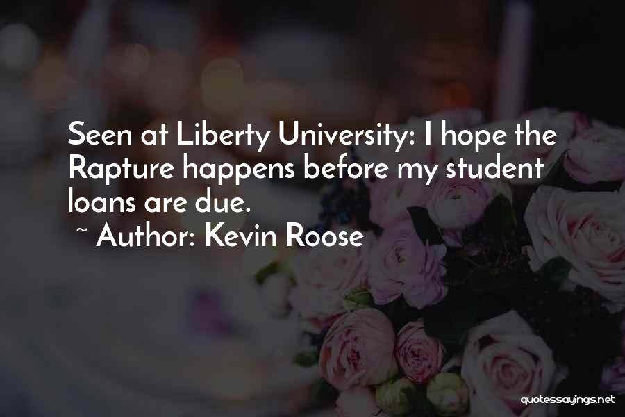 Student Debt Quotes By Kevin Roose