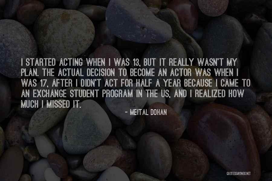 Student Exchange Quotes By Meital Dohan Student Exchange Quotes By Meital Dohan
