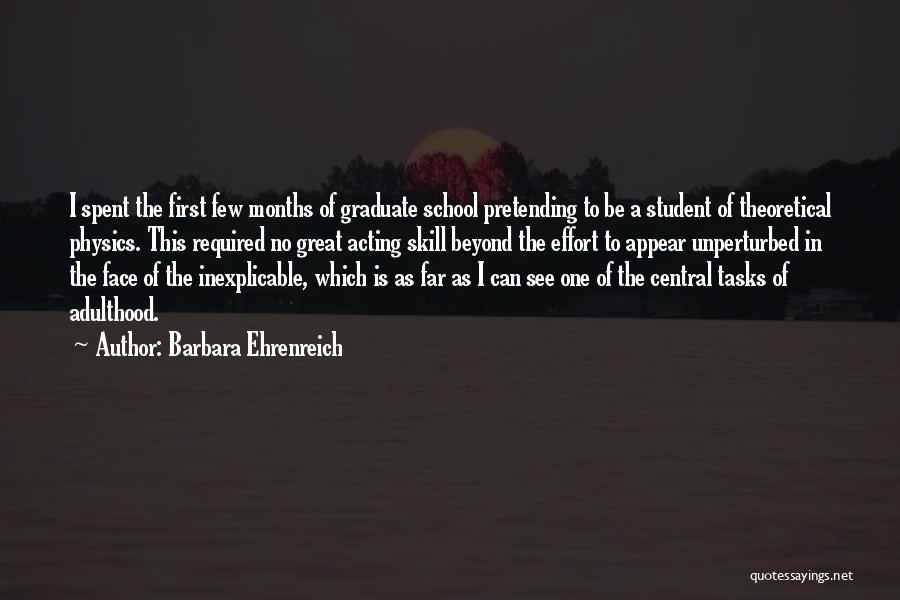 Student Graduate Quotes By Barbara Ehrenreich