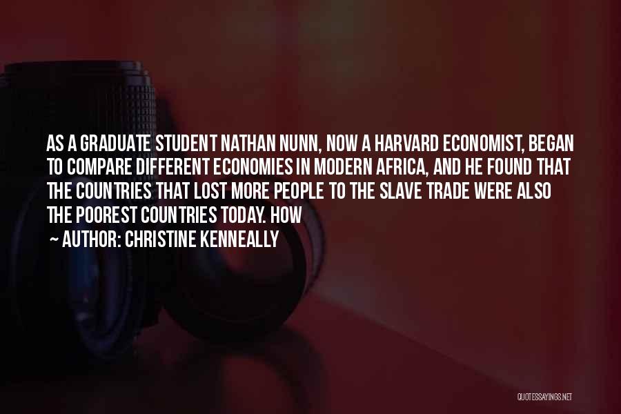 Student Graduate Quotes By Christine Kenneally