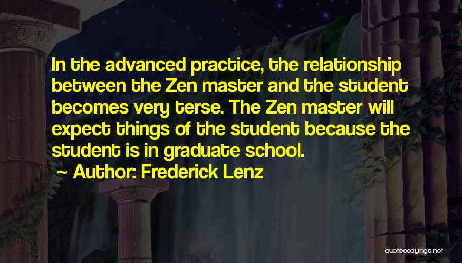 Student Graduate Quotes By Frederick Lenz