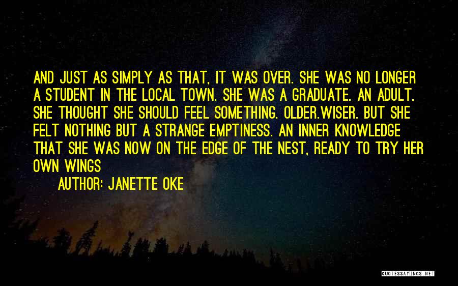 Student Graduate Quotes By Janette Oke