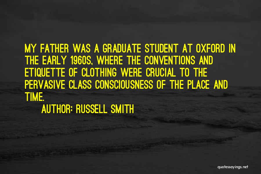 Student Graduate Quotes By Russell Smith