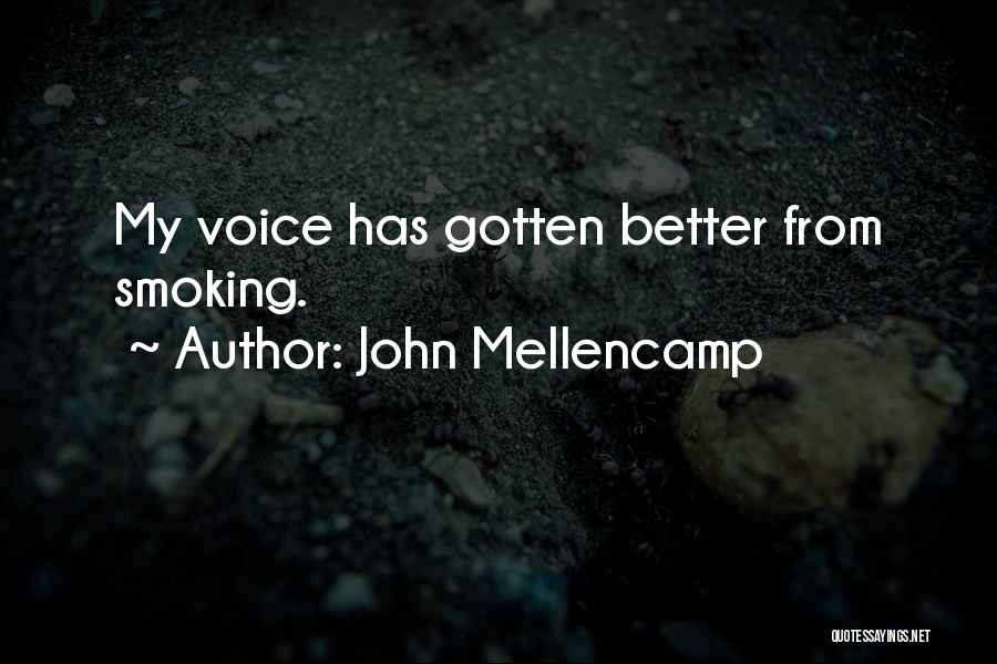 Student Intranet Quotes By John Mellencamp